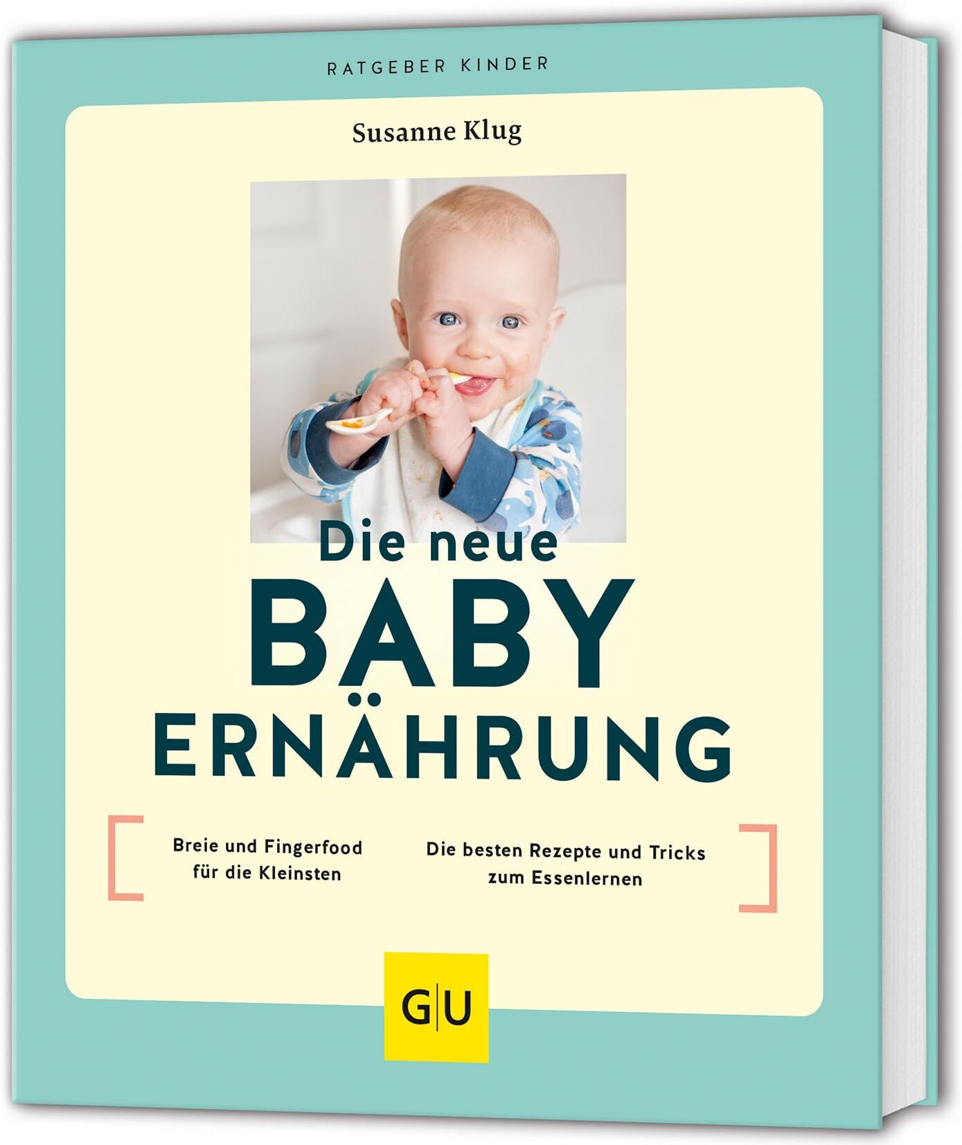Susanne Klug - Die neue Babyernährung: Breie und Fingerfood für die Kleinsten / Die besten Rezepte und Tricks zum Essenlernen (GU Babyernährung) - Preis vom 09.10.2026 07:28:09 h