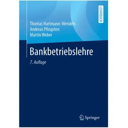 Bankbetriebslehre, Fachbücher von Andreas Pfingsten, Thomas Hartmann-Wendels, Martin Weber