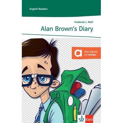 Alan Brown's diary, Geheftet von Frederick L. Wolf, Klett Sprachen GmbH