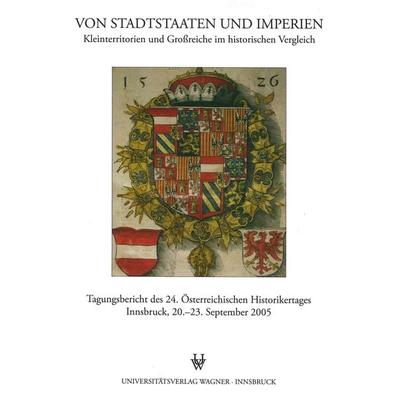 Von Stadtstaaten und Imperien, Gebundene Ausgabe von , Universitätsverlag Wagner, 978-3-7030-0420-9