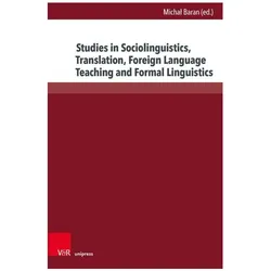 Studies in Sociolinguistics, Translation, Foreign Language Teaching and Formal Linguistics, Fachbücher von Michał Baran