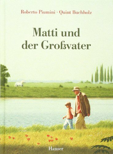 Roberto Piumini - Matti und der Großvater - Preis vom 30.09.2026 22:30:23 h