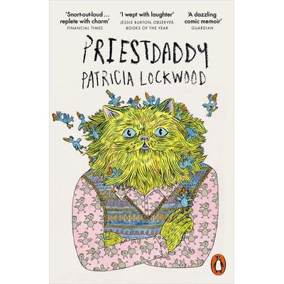Priestdaddy, Taschenbuch von Patricia Lockwood, Penguin Books, 978-0-14-198459-9