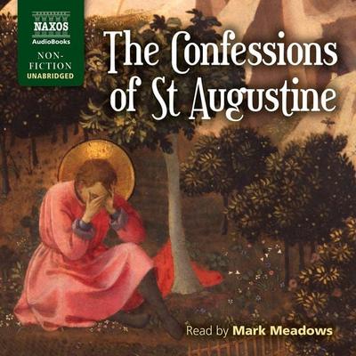 The Confessions of St. Augustine (Unabridged) - St Augustine, Audio, 9781781980378