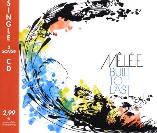 Mêlée - Built to Last (2track) - Preis vom 30.09.2026 09:01:18 h