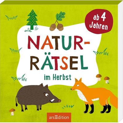 Naturrätsel im Herbst, Taschenbuch von , arsedition, 978-3-8458-7046-5