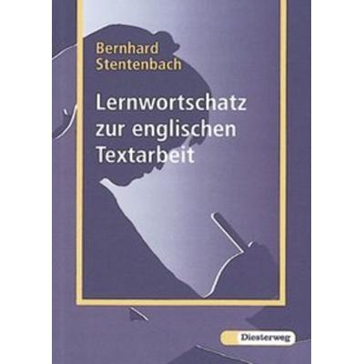 Lernwortschatz zur englischen Textarbeit, Taschenbuch von Bernhard Stentenbach, Verlag Moritz Diesterweg in Westermann Bildungsmedien