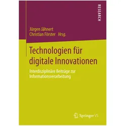 Technologien für digitale Innovationen, Fachbücher von Christian Förster, Jürgen Jähnert