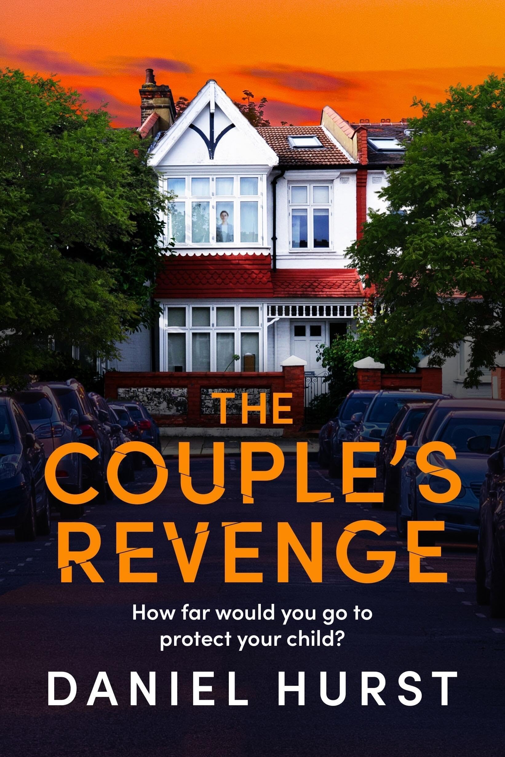 Daniel Hurst - The Couple's Revenge: A totally nail-biting psychological thriller with a jaw-dropping twist - Preis vom 30.09.2026 09:01:18 h