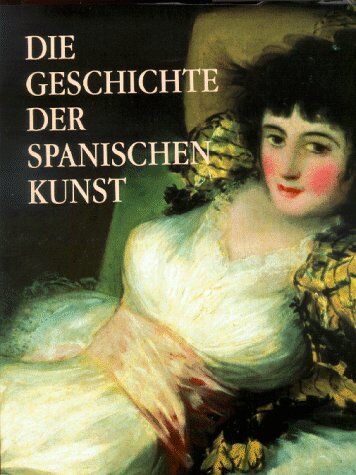 Xavier Barral i Altet - Die Geschichte der spanischen Kunst - Preis vom 04.10.2026 03:51:26 h