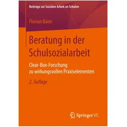 Beratung in der Schulsozialarbeit, Fachbücher von Florian Baier