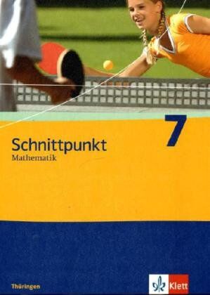 Schnittpunkt Mathematik - Ausgabe für Thüringen: Schnittpunkt Mathematik. Schülerbuch 7. Schuljahr. Ausgabe für Thüringen - Preis vom 30.09.2026 09:01:18 h