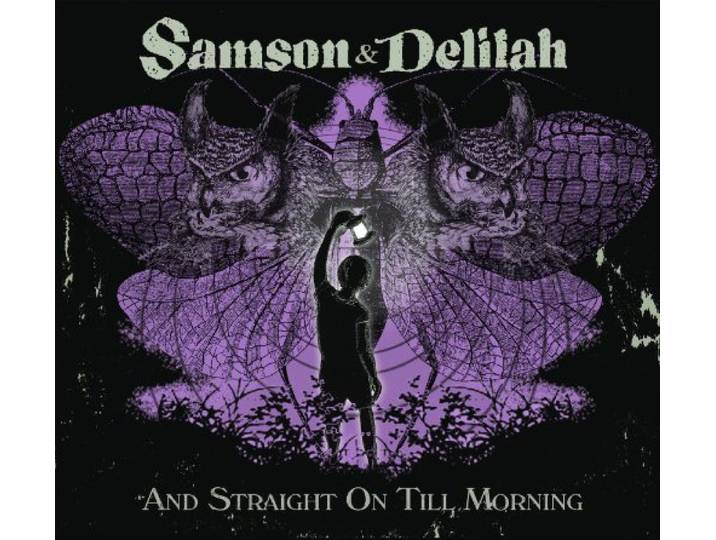 Samson & Delilah - And Straight On Til