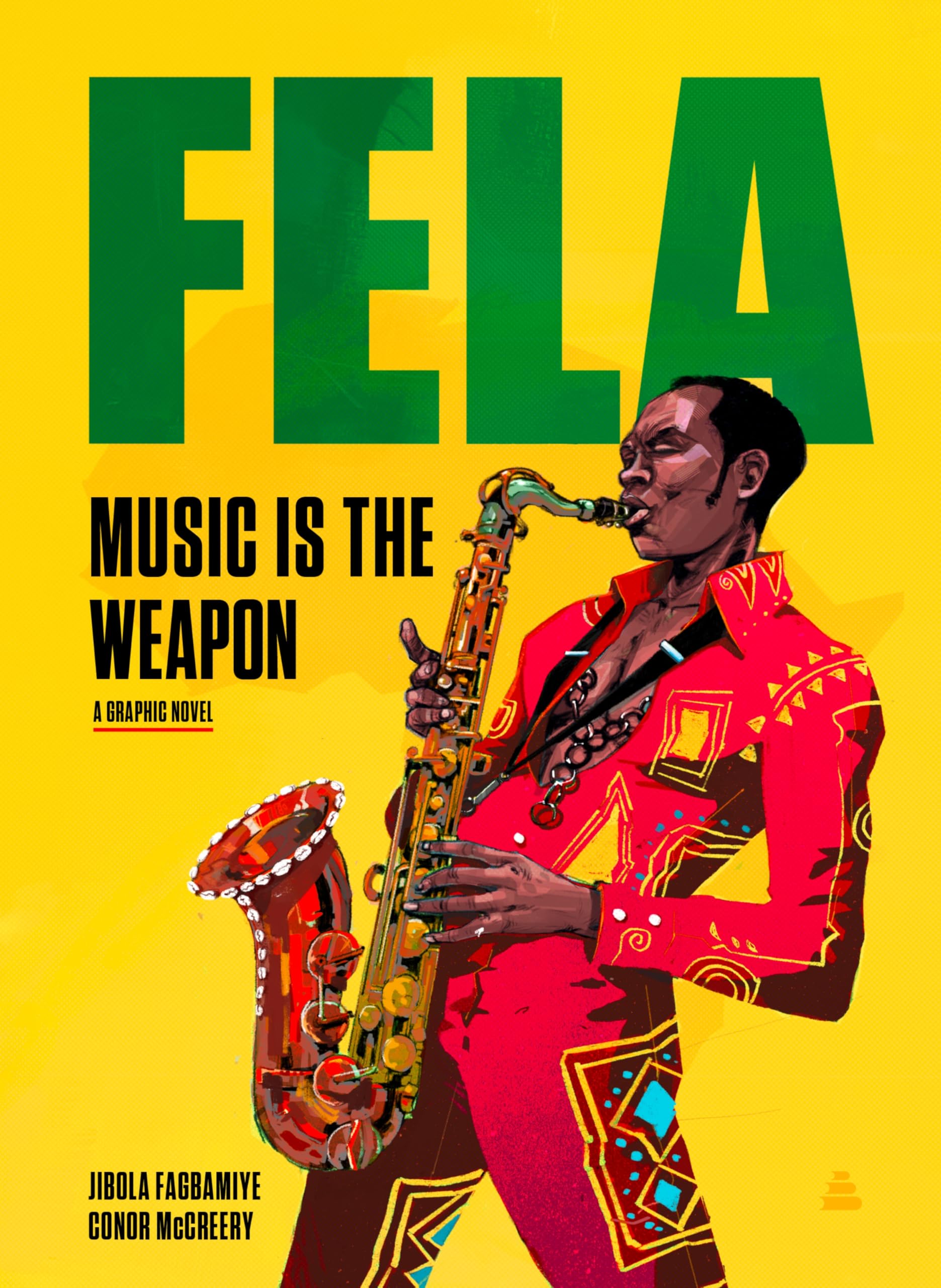 Fela: Music Is the Weapon – The Bold Biographical Graphic Novel of Nigeria's Legendary Afrobeat King and Activist - Preis vom 11.10.2026 15:43:13 h