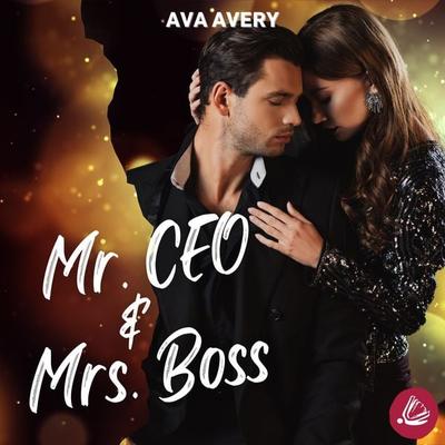 Mr. CEO & Mrs. Boss - Ava Avery, Audio, 4066339055476