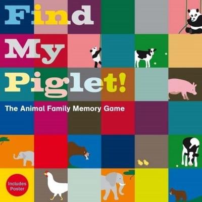 Green, O: Find My Piglet!, von Oscar Bolton Green, Thames & Hudson, 978-1-85669-910-5