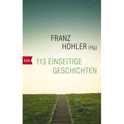 113 einseitige Geschichten, Taschenbuch von , btb, 978-3-442-71695-1