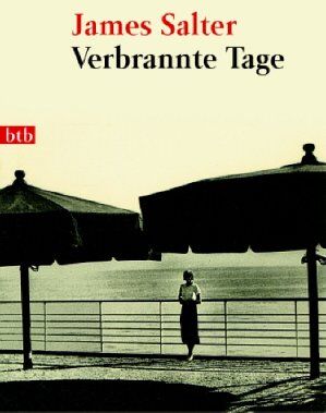 James Salter - Verbrannte Tage. Erinnerung. - Preis vom 09.10.2026 07:28:09 h