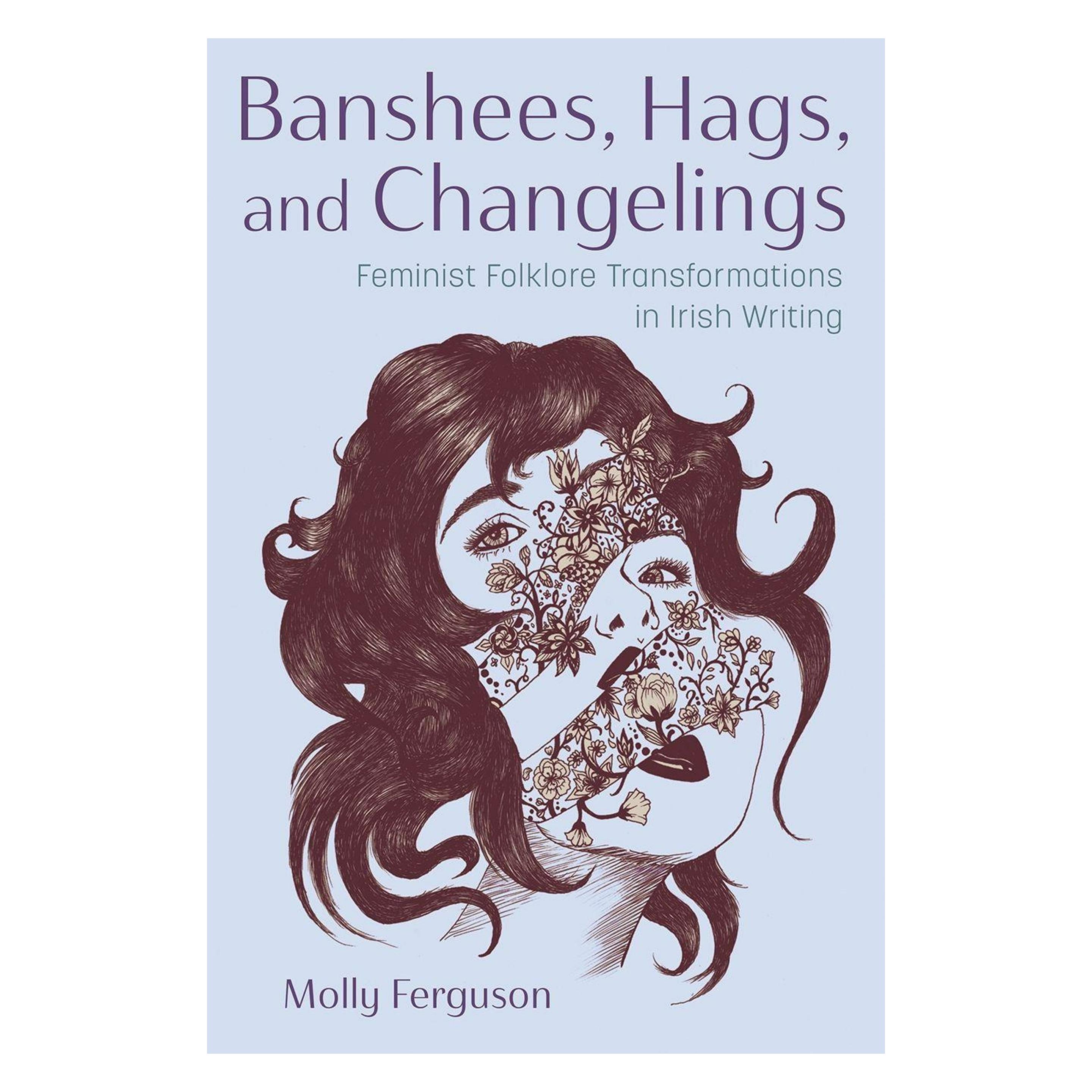 Syracuse University Press Banshees, Hags, and Changelings (Englisch, Hardcover, Molly Ferguson) (66929848)