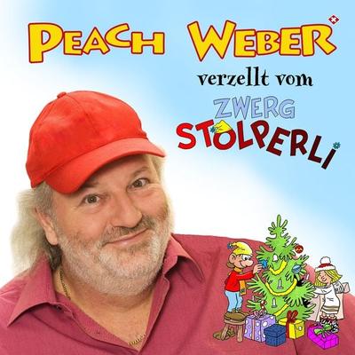 De Zwerg Stolperli ond s'Christchindli - Peach Weber,René Lehner, Audio, 4099994530156
