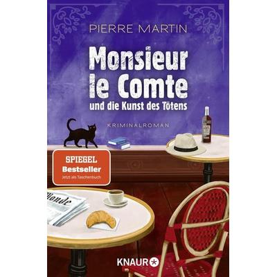 Monsieur le Comte und die Kunst des Tötens, Taschenbuch von Pierre Martin, Knaur Taschenbuch