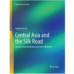 Central Asia and the Silk Road, Fachbücher von Stephan Barisitz