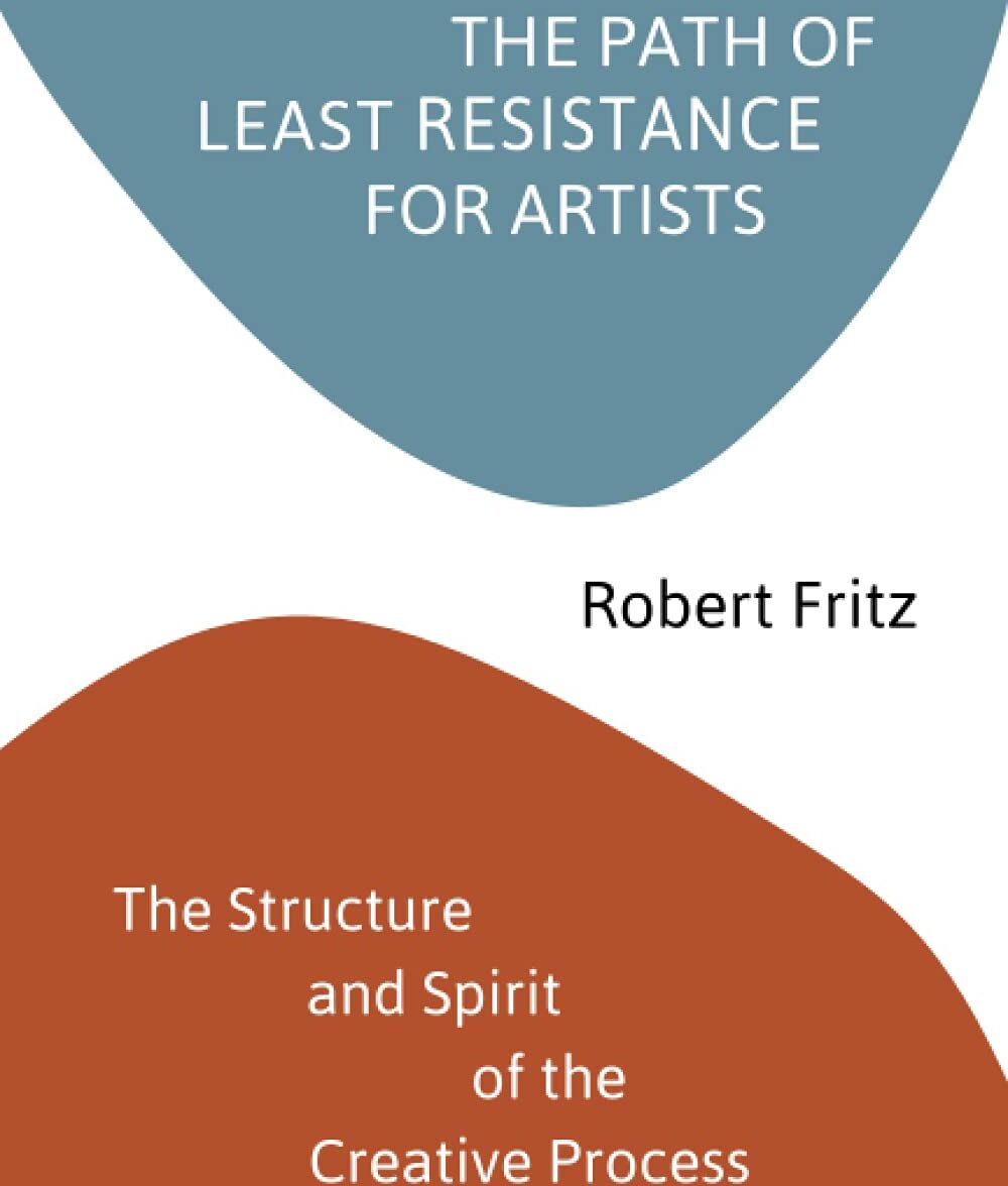 The Path of Least Resistance for Artists: The Structure and Spirit of the Creative Process - Preis vom 19.10.2026 19:33:35 h