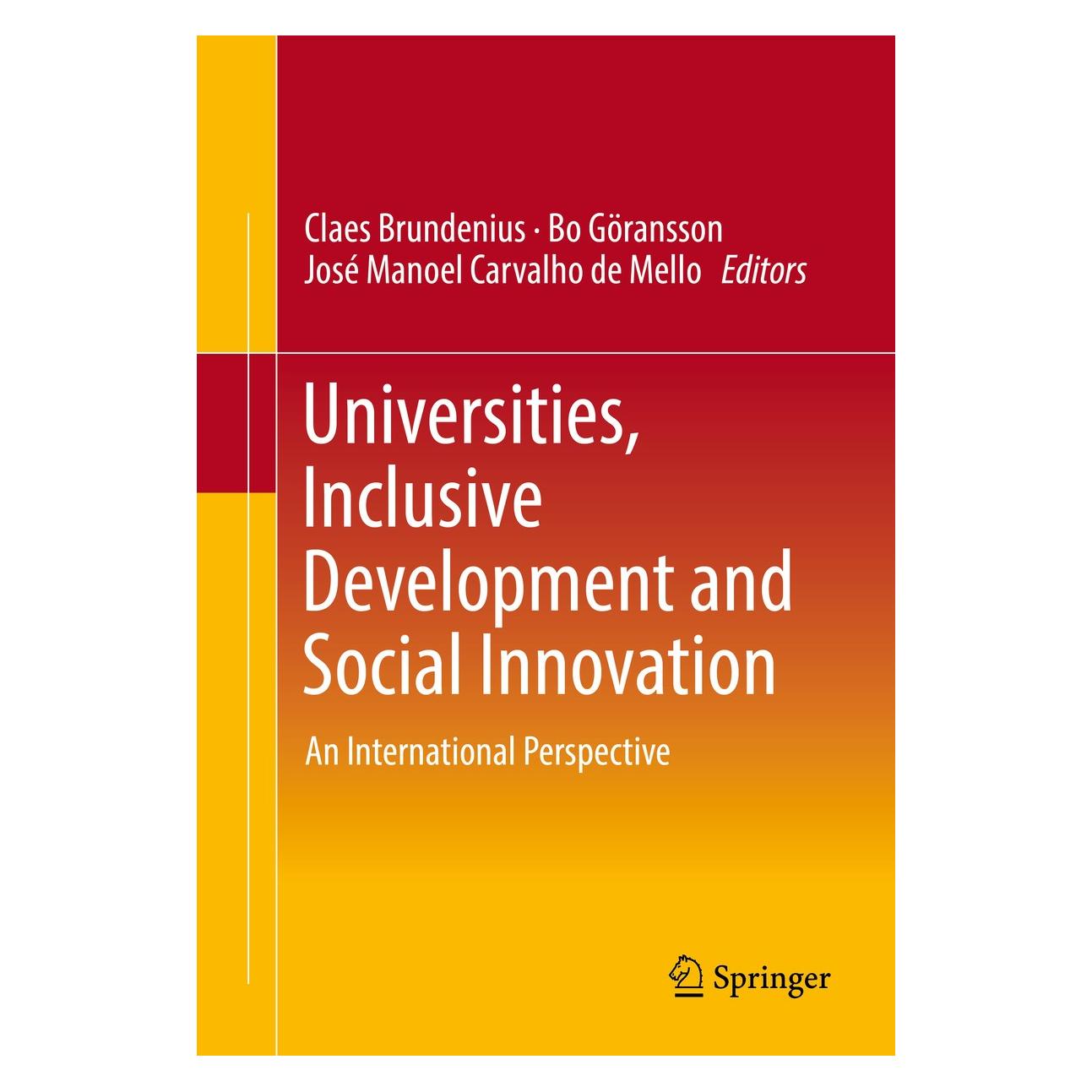 Springer Universities, Inclusive Development and (Englisch, Hardcover, Bo Göransson, Claes Brundenius, José Manoel Carvalho de Mello) (9783319436982)