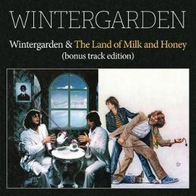 Wintergarden & The Land Of Milk and Honey (Bonus E - Wintergarden, CD