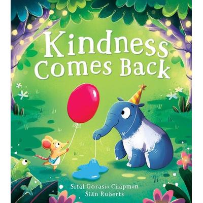 KINDNESS COMES BACK PB, Taschenbuch von Sital Gorasia Chapman, HarperCollins, 978-0-00-853862-0
