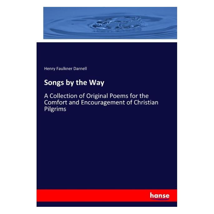 Hansebooks Songs by the Way (Englisch, Softcover, Henry Faulkner Darnell) (55918320)