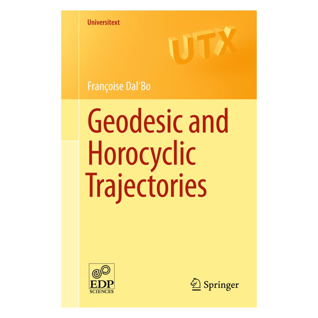 Springer Geodesic and Horocyclic Trajectories (Englisch, Softcover, Françoise Dal'Bo) (55342775)