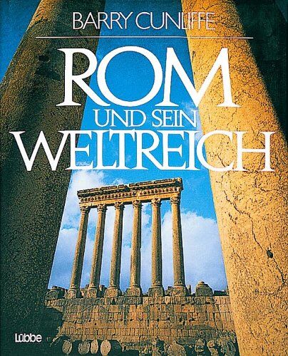 Barry Cunliffe - Rom und sein Weltreich - Preis vom 09.10.2026 07:28:09 h