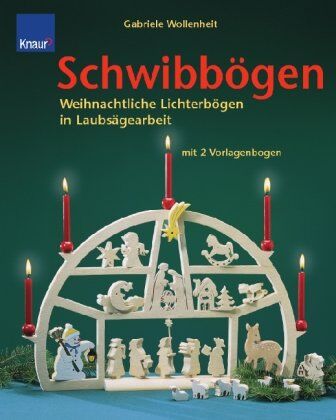 Gabriele Wollenheit - Schwibbögen - Preis vom 07.10.2026 11:45:10 h