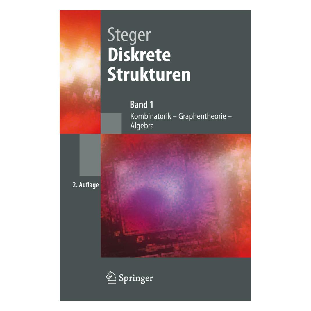 Springer Diskrete Strukturen (Band 1): Diskrete Strukturen (Deutsch, Softcover, Angelika Steger) (7128104)