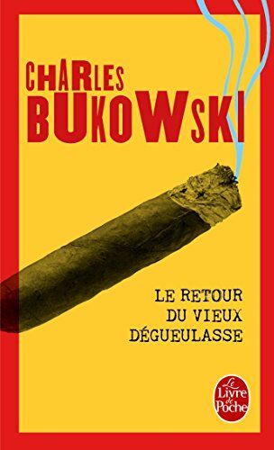 Charles Bukowski - Le retour du vieux dégueulasse - Preis vom 17.10.2026 19:25:27 h