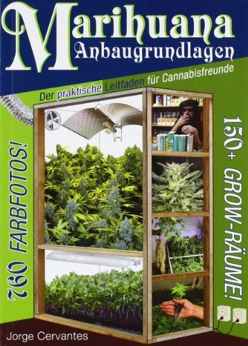 Jorge Cervantes - Marihuana Anbaugrundlagen - Preis vom 18.10.2026 15:28:09 h