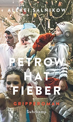 Alexei Salnikow - Petrow hat Fieber: Gripperoman Ideologie trifft auf Reklame, Dostojewski auf die Turtles - Preis vom 13.10.2026 19:28:25 h