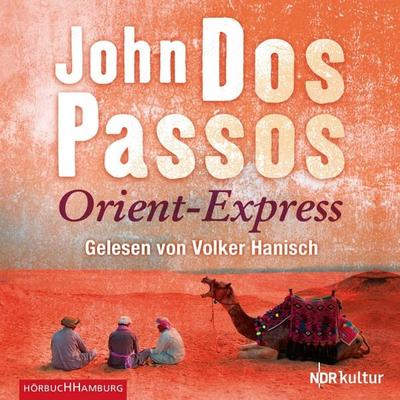Orient-Express - John Dos Passos, Audio, 9783844908022