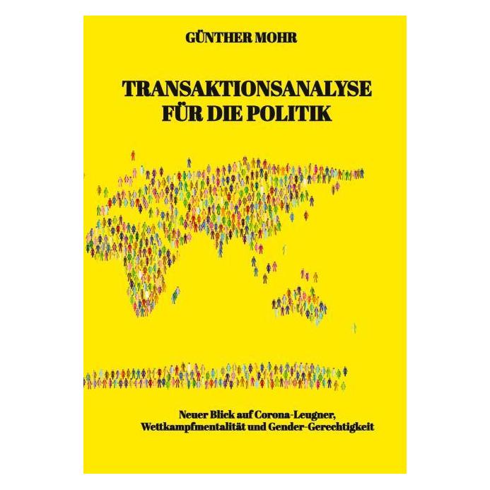 Bod Mohr:Transaktionsanalyse für die Polit (Deutsch, Hardcover, Günther Mohr) (67812230)