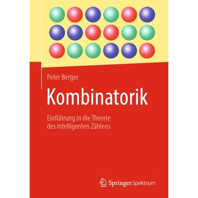 Kombinatorik, Taschenbuch von Peter Berger, Springer Berlin, 978-3-662-67395-9