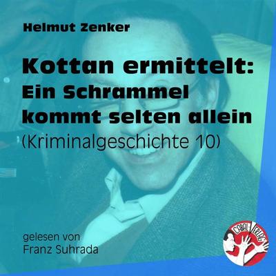 Kottan ermittelt: Ein Schrammel kommt selten allein - Helmut Zenker, Audio, 9783991454649