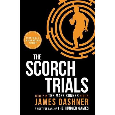 The Maze Runner 2. The Scorch Trials, Taschenbuch von James Dashner, Scholastic Ltd.