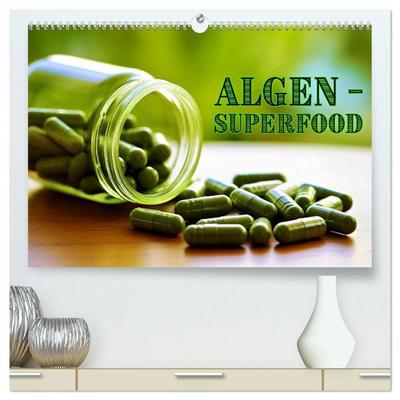 Algen - Superfood (hochwertiger Premium Wandkalender 2026 DIN A2 quer), Kunstdruck in Hochglanz
