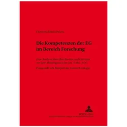 Die Kompetenzen der EG im Bereich Forschung, Fachbücher von Christina Maria Pelzer