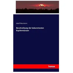 Beschreibung der bekanntesten Kupfermünzen, Fachbücher von Josef Neumann