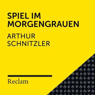 Schnitzler: Spiel im Morgengrauen - Arthur Schnitzler, Audio, 4064066625160
