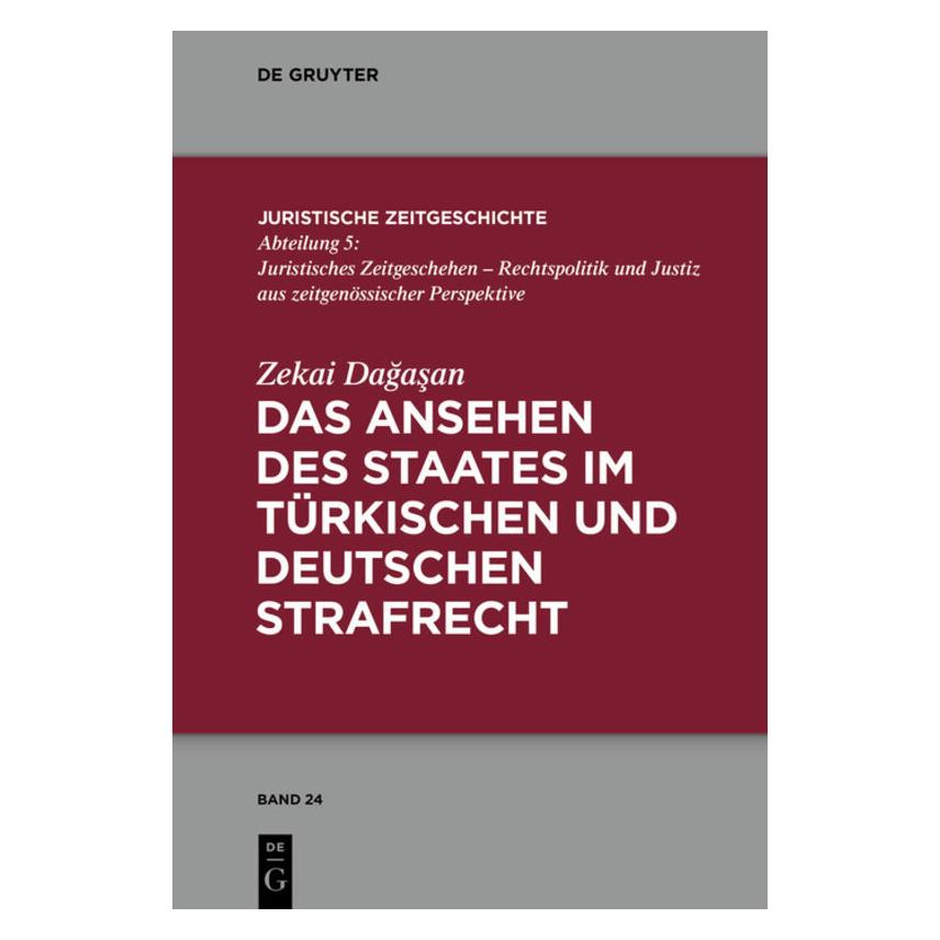 De Gruyter Dagasan:Das Ansehen des Staates im türk (Deutsch, Hardcover, Zekai Dagasan) (67763987)