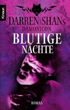 Darren Shan - Darren Shans Dämonicon 4: Blutige Nächte - Preis vom 11.10.2026 03:10:56 h