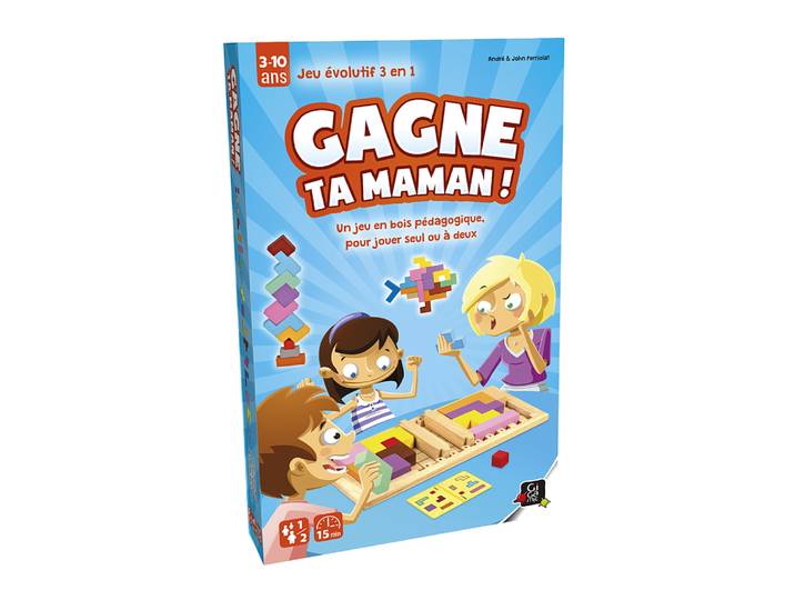 GAGNE TA MAMAN !